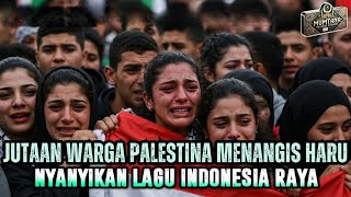 SUBHANALLAH ❗ PALESTINIAN PEOPLE SING INDONESIA RAYA SONG IN NUMBERS