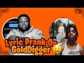 Rod Wave & Polo G - “Richer” | LYRIC PRANK ON GOLD DIGGER 🤑**SHE CAME OVER** (PART 2)