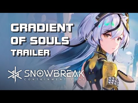 Snowbreak - Gradient of Souls - New Event Trailer - F2P - Mobile/PC - Global  @rendermax