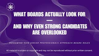 What Boards Actually Look For — And Why Even Strong Candidates Are Overlooked