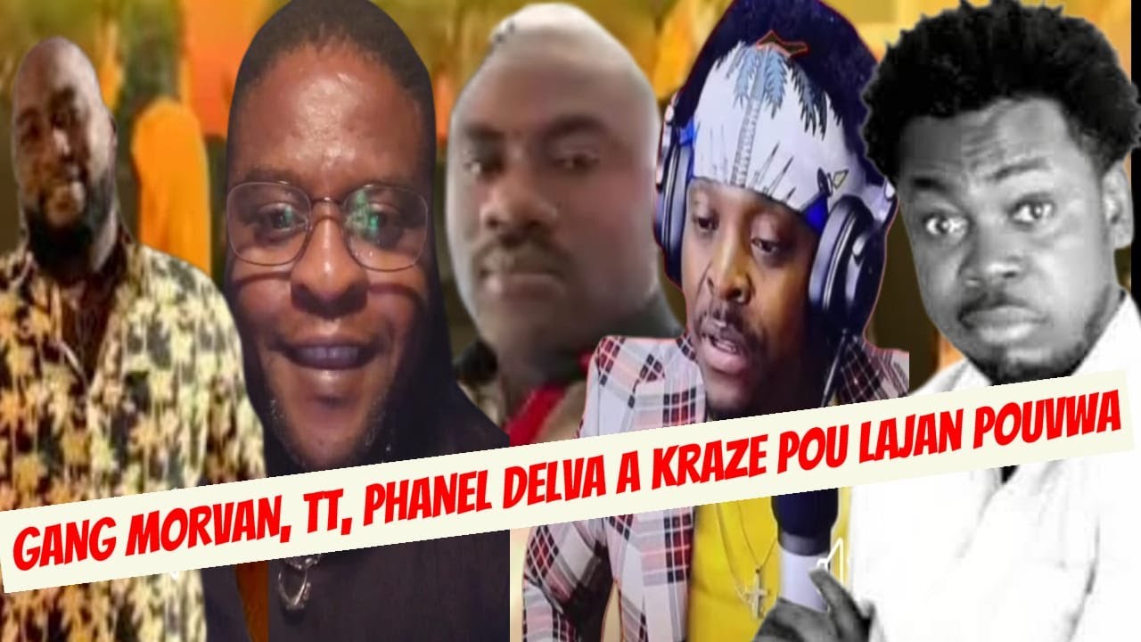 Gen Zen Gang TT Phanel Delva Morvan Ak Akolit Yo Fin Kraze Ayisyen gen-zen-gang-tt-phanel-delva-morvan-ak-akolit-yo-fin-kraze-ayisyen