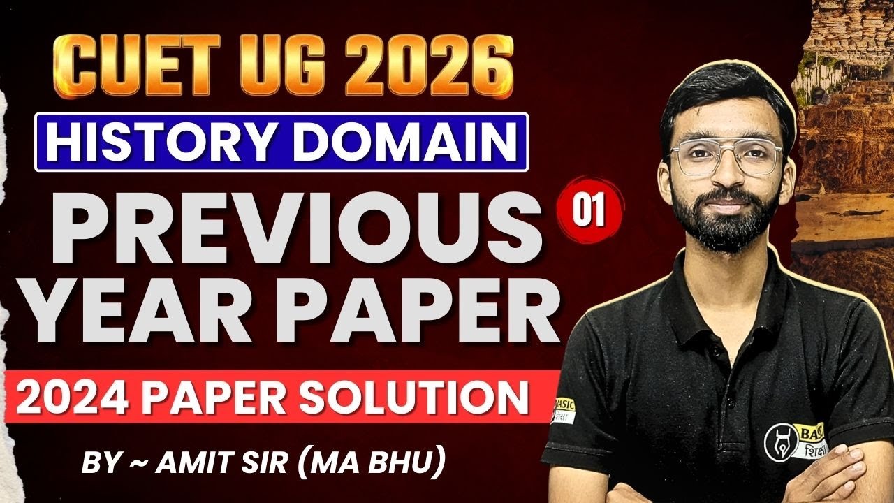 CUET History Domain Previous Year Paper Solution | CUET UG PYQs 2024 Solution by Amit Sir