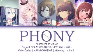 [FULL VER] phony/フォニイ - 25-ji, Nightcord de. [KAN/ROM/ENG] Color Coded | Project SEKAI