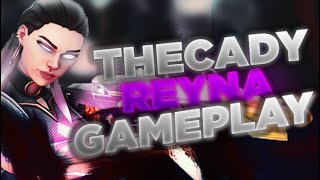 VALORANT | TheCady Reyna Gameplay | 26 Kill