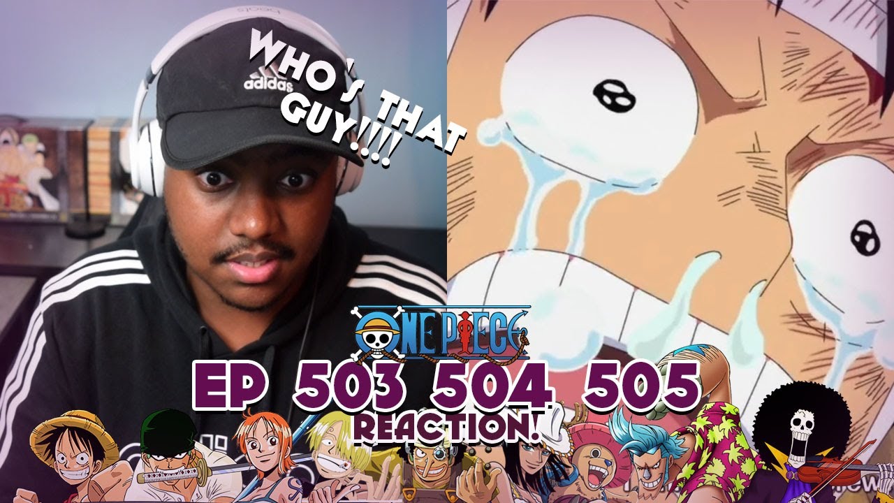 You Still Have Your Crew Luffy One Piece Episode 503 504 505 Reaction Full Link In Description Youtube