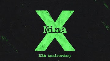 Ed Sheeran - Nina (Official Lyric Video)