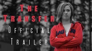 The Transfer Official Trailer - ISC
