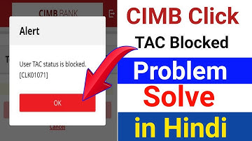 CIMB Click TAC Blocked || CIMB Click TAC Problem Solve in Hindi || Cimb click tac