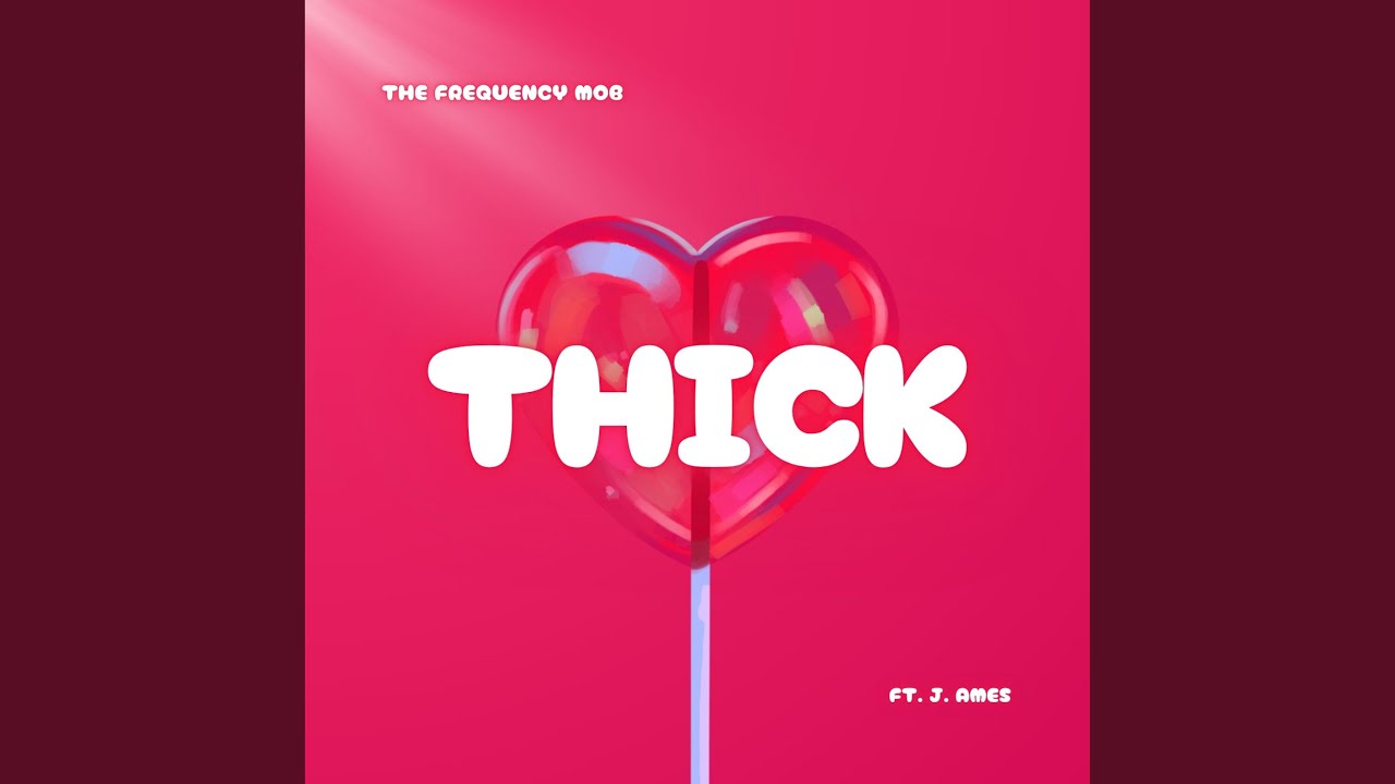 Watch THICK (feat. J. Ames) on YouTube Watch THICK (feat. J. Ames) on YouTube