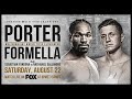 8.22 Porter vs Formella Full Fight