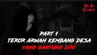 Download Lagu Arwahnya Mulai Meneror dalam bentuk Pocong dan Kuntilanak ( part 1 ) MP3