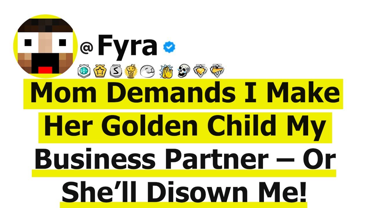 Mom Demands I Make Her Golden Child My Business Partner – Or She’ll Disown Me!