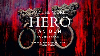 Tan Dun 谭盾 - For The World from the movie Hero - Altra Volta quartet Łukasz Byrdy - pianist