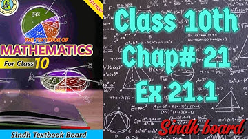 Class 10 | Chap# 21 | Ex 21.1 | Case I | Q5 to Q7 | Sindh board