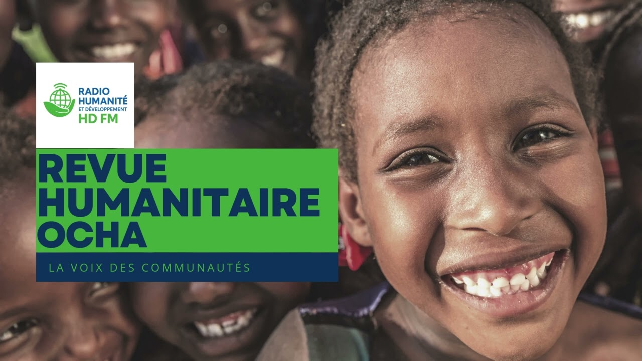 Radio HD FM/Revue Humanitaire