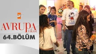 Avrupa Yakası 64. Bölüm - atv