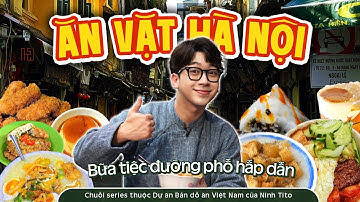 ✨ ĂN VẶT HÀ NỘI XUYÊN TẾT 🍿 Bữa tiệc đường phố hấp dẫn | Tập 2 | Hà Nội 36 Phố Ngon |