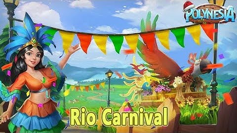 Polynesian Adventure: Rio Carnival Part 3