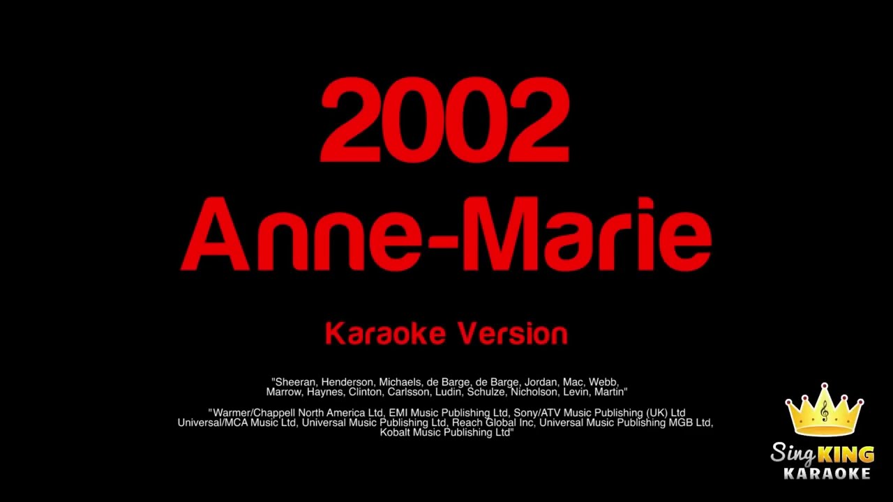 2002 - Anne Marie (Karaoke Version) By King Sing KARAOKE