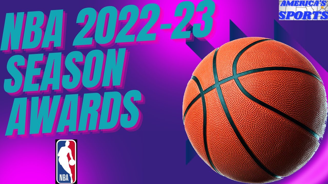 NBA 2022 2023 Regular Season Awards YouTube