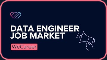 Data Engineering Job Market I WeCareer
