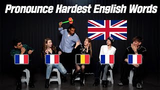 French Speakers Try To Pronounce HARDEST English Words l France, UK, Belgium