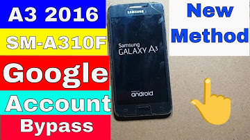 Samsung A3 2016 (SM-A310F) 7.0 Google Account (FRP) Bypass