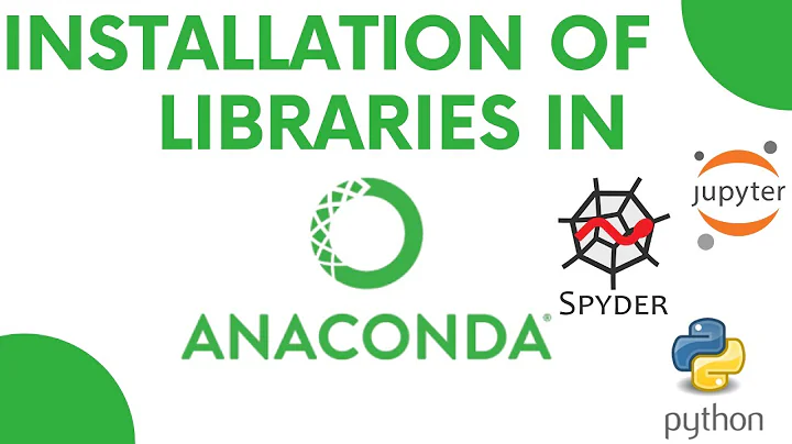 installation of library in anaconda, python , pip, conda and navigator