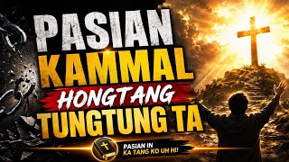 PASIAN kammal hongtang tungtung ta | KT Channel