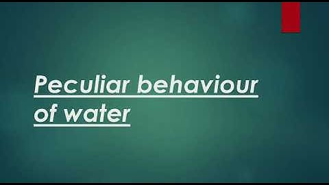 Class : 8th Subject : Science:  Chapter : 9 Topic : Peculiar behavior of water.