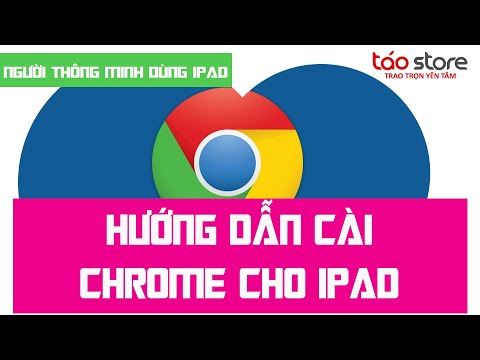 Cách Cài Đặt Chrome Trên iPad | Táo Store