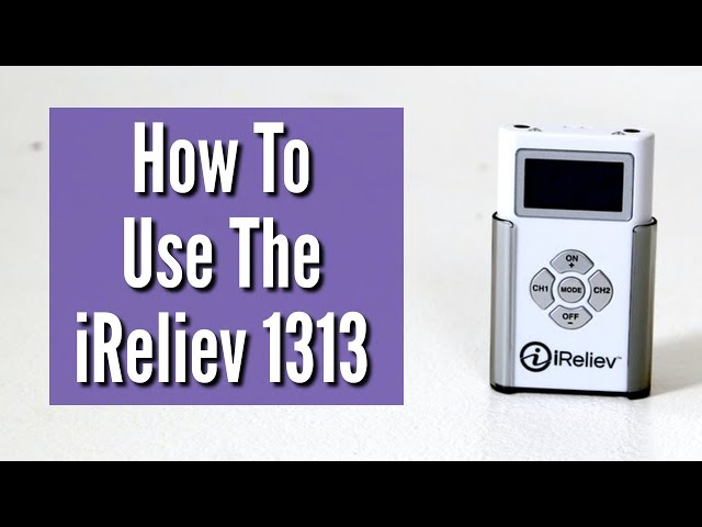 Step By Step: How to Use A Simple Inexpensive TENS Unit For Pain Control.  The iReliev 1313 