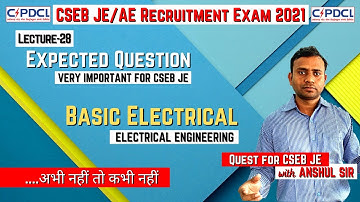 L28 - CSEB JE 2021 Expected/Important Questions with Solution | Basic Electrical Engineering Problem