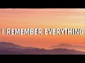 Zach Bryan - I Remember Everything (Lyrics) feat. Kacey Musgraves