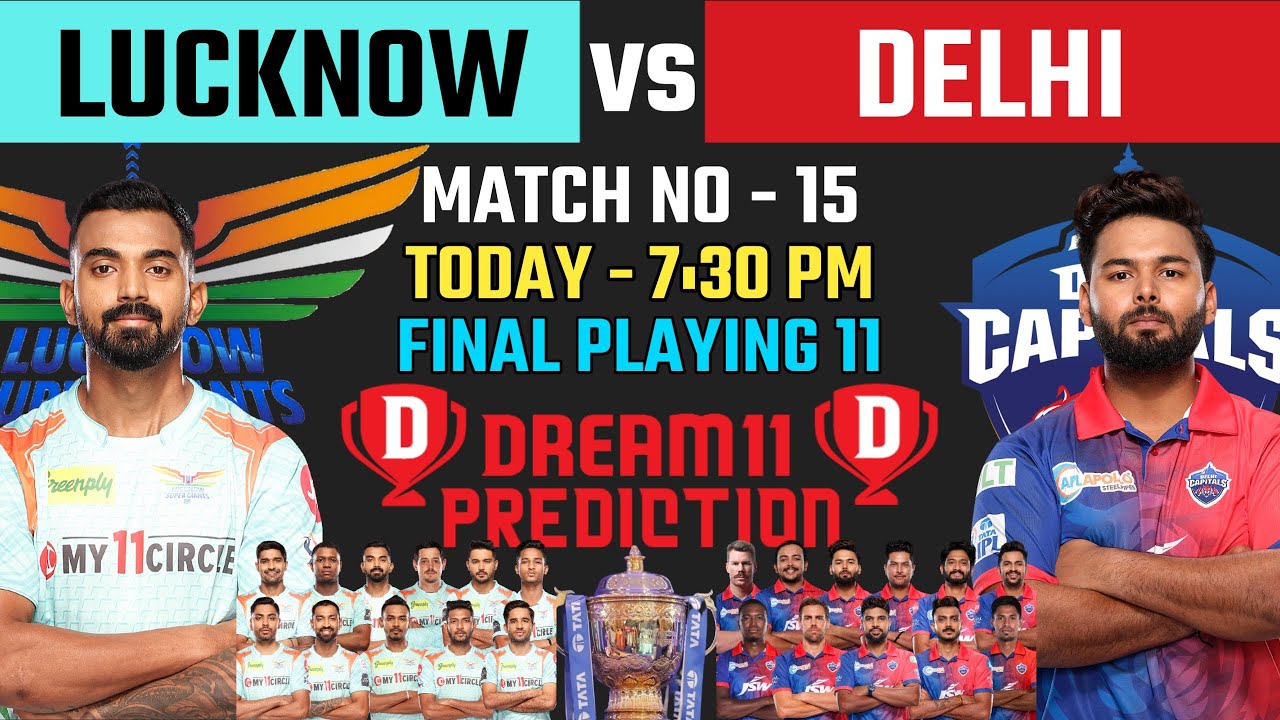 IPL 2022- LSG vs DC playing11 confirmed both team || Match number 14 | LKN vs DC Dream 11 Prediction