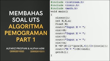 Membahas Soal UTS Algoritma Pemograman Part 1
