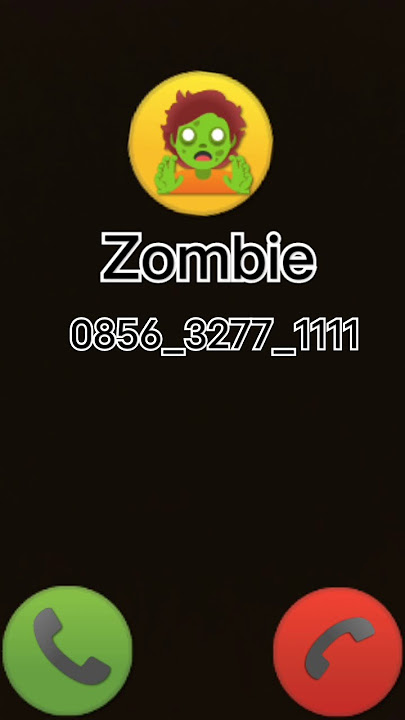 ada telpon dari zombie nih takut