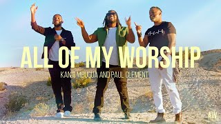 All of My Worship - Afrobeats Worship (Music Video)