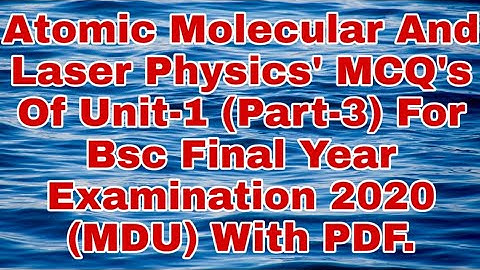 Atomic Molecular And Laser Physics