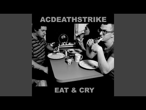 Eat & Cry