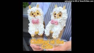 毎日甘いもの食べたい - Chilling at the Cafe (PAL Pitched)