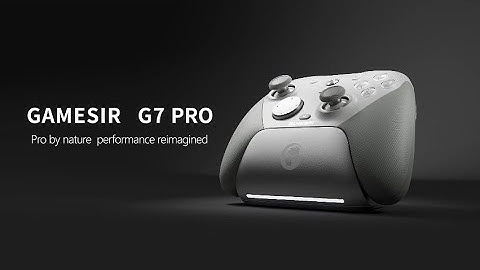 GameSir G7 Pro - Pro by Nature, Performance Reimagined | Trailer