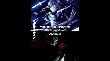 Sakuya vs joker #touhou #sakuya #persona5 #joker #powerscaling #whoisstrongest #edit