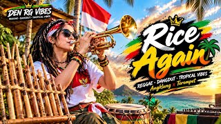 🌴 RICE AGAIN | Reggae Dangdut • Angklung x Trumpet • Tropical Vibes 🎺🪕