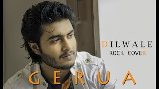 Gerua | Raj Barman | Raj & Co. | Dilwale - Arijit Singh chords