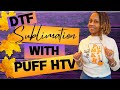 DTF Sublimation Hack Plus Puff HTV Tutorial