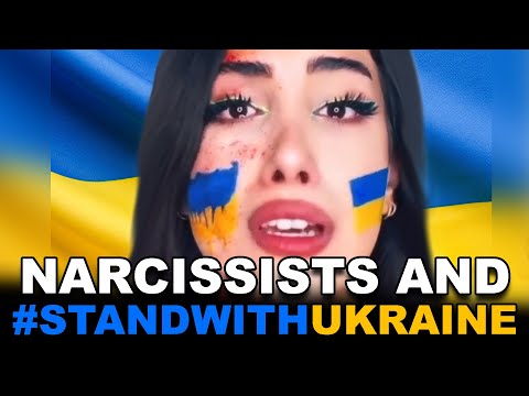 Narcissists and #StandWithUkraine