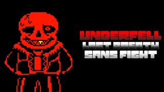 Undertale - Underfell Last B.r.e.a.t.h Sans Fight Phase 1 - Lazyskeleton59