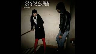 Crystal Castles - Vanished(slowed + reverb)