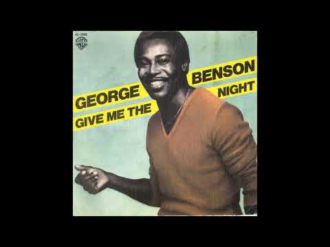 George Benson - Give Me the Night (1980 Single Version) HQ